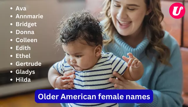 Older American female names–The 48 most beautiful American female names