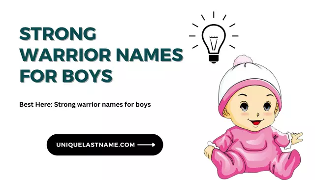 Strong warrior names for boys-Strong names of warriors and warriors–The Meanings of 70 strong and imposing baby names