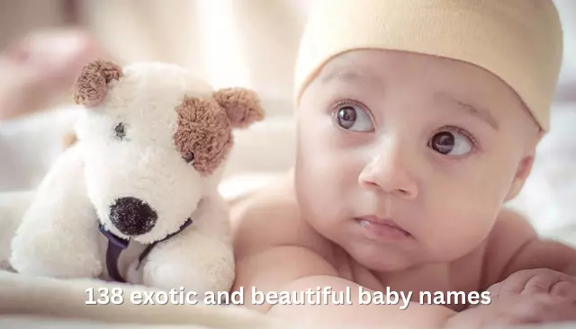 138 exotic and beautiful baby names