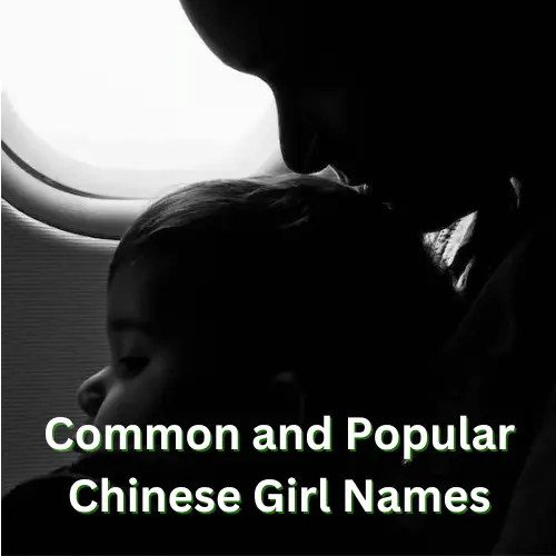 Common and Popular Chinese Girl Names