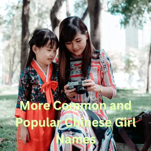 More Common and Popular Chinese Girl Names