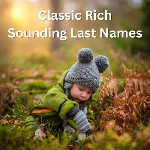 Classic Rich Sounding Last Names