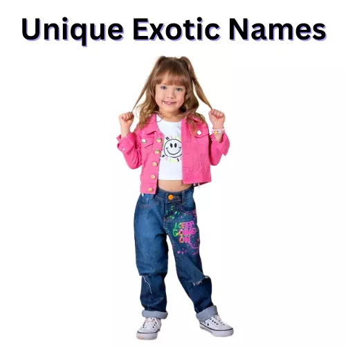 Unique Exotic Names
