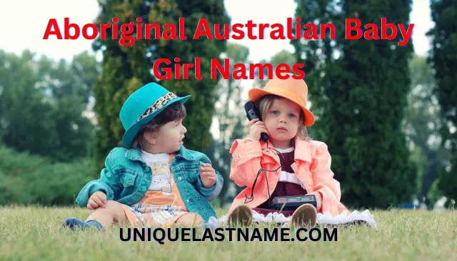 Aboriginal Australian Baby Girl Names